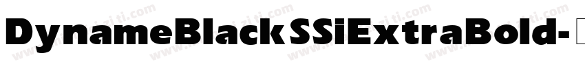 Dyname Black SSi Extra Bold字体转换
